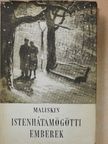 Alekszandr Maliskin - Istenhátamögötti emberek [antikvár]