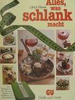 Ulrich Klever - Alles, was schlank macht [antikvár]
