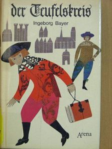 Ingeborg Bayer - Der Teufelskreis [antikvár]
