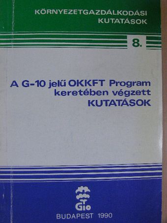 Bocz Károly - A G-10 jelű OKKFT Program keretében végzett kutatások [antikvár]