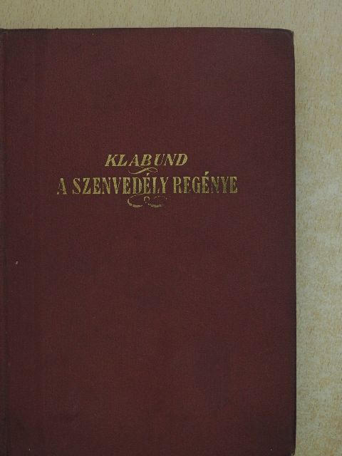 Klabund - A szenvedély regénye [antikvár]