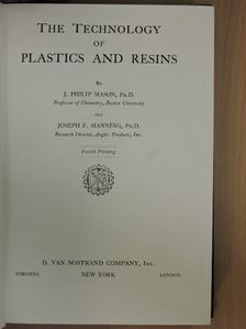 Dr. J. Philip Mason - The Technology of Plastics and Resins [antikvár]