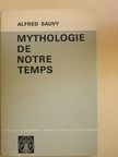 Alfred Sauvy - Mythologie de Notre Temps [antikvár]