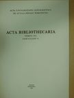 Németh Zsófia - Acta Bibliothecaria Tomus VII. Fasciculus 4. (dedikált példány) [antikvár]