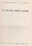 Komáromi János - Cs. és kir. szép napok [antikvár]
