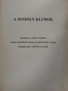 A mosoly klubok [antikvár]