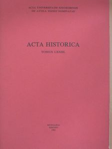 Acta Historica Tomus LXXIII. [antikvár]