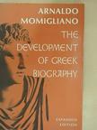 Arnaldo Momigliano - The Development of Greek Biography [antikvár]
