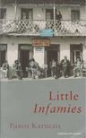 Panos Karnezis - Little Infamies [antikvár]