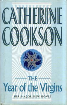 Catherine Cookson - The Year of the Virgins [antikvár]