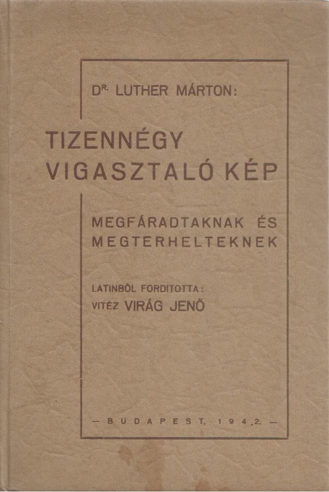 Dr. Luther Márton - Tizennégy vigasztaló kép [antikvár]