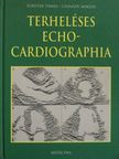Csanády Miklós - Terheléses echocardiographia [antikvár]