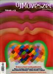 P. Szabó Ernő, Pataki Gábor, Rudolf Anica - Új Művészet 2019/2 [antikvár]