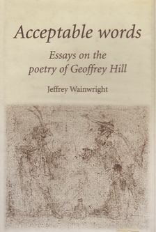 Jeffrey Wainwright - Acceptable words [antikvár]