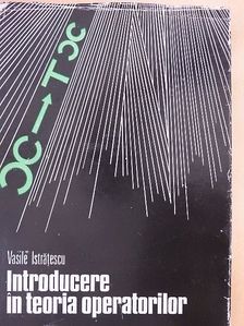 V. I. Istratescu - Introducere in teoria operatorilor liniari [antikvár]
