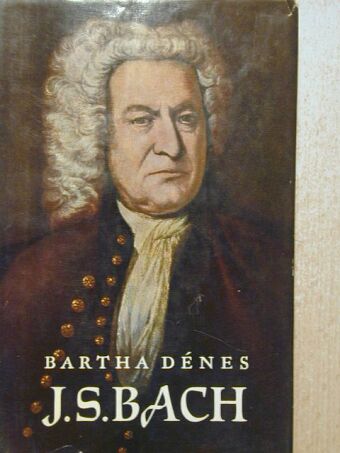 Bartha Dénes - J. S. Bach [antikvár]