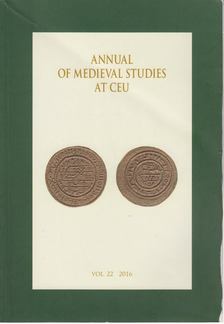 Judith A. Rasson, Zsuzsanna Reed - Annual of Medieval Studies at CEU vol. 22 2016 [antikvár]