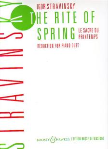 SZTRAVINSZKIJ (STRAVINSKY) - THE RITE OF SPRING REDUCTION FOR PIANO DUET BY THE COMPOSER
