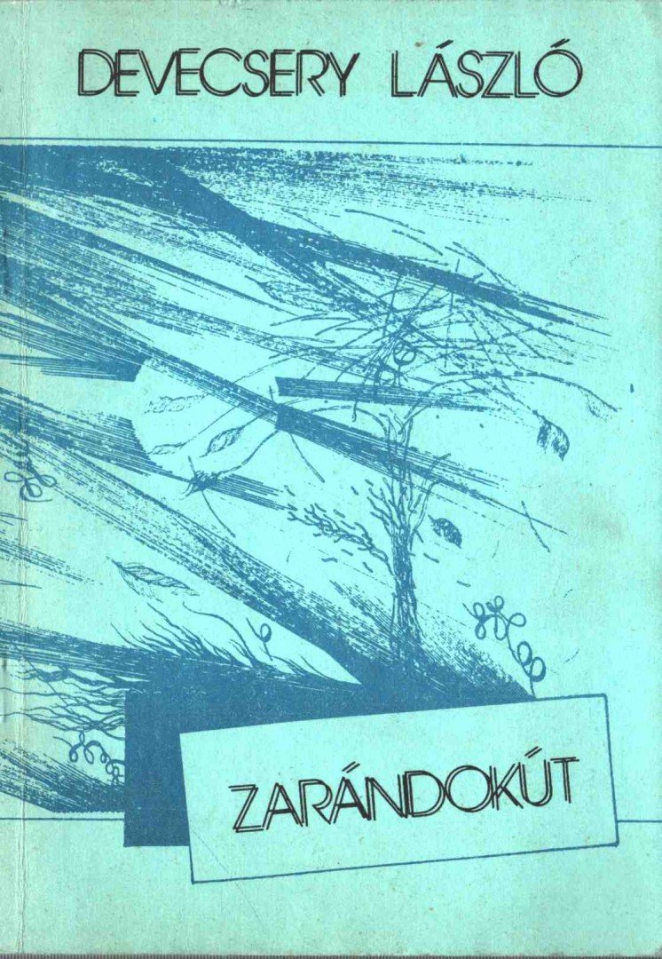 DEVECSERY LÁSZLÓ - Zarándokút (dedikált) [antikvár]