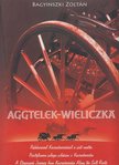 Bagyinszki Zoltán - Aggtelek ​– Wieliczka [antikvár]