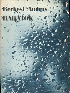 BERKESI ANDRÁS - Barátok [antikvár]