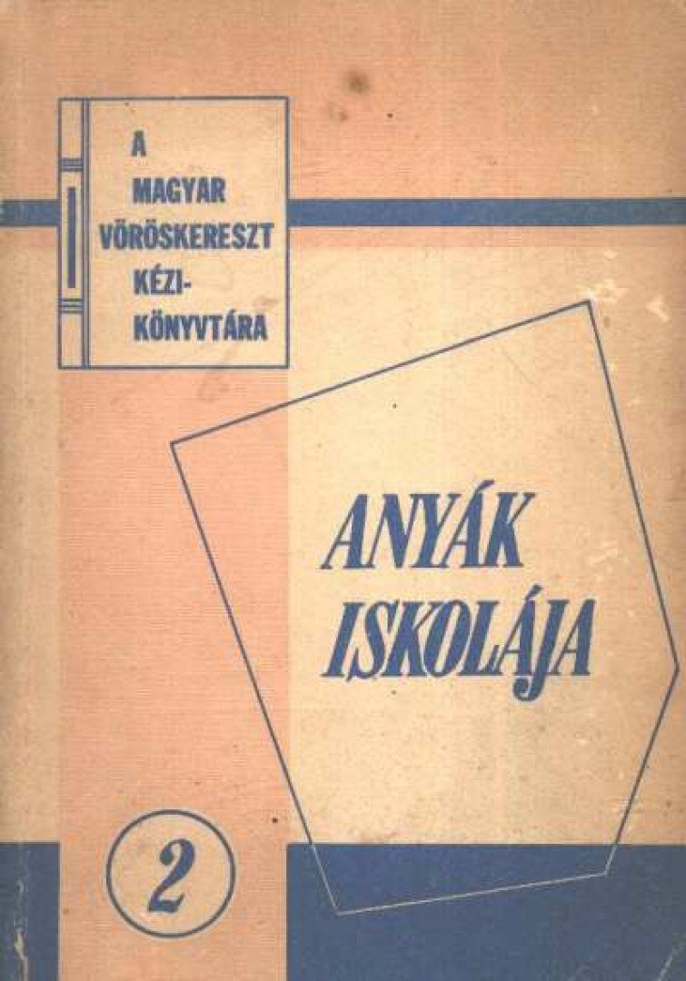 Litvay Emil - Anyák iskolája [antikvár]