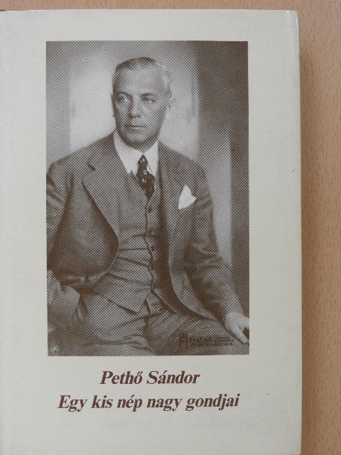 Pethő Sándor - Egy kis nép nagy gondjai [antikvár]