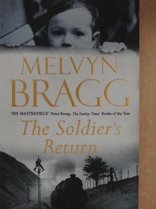 Melvyn Bragg - The Soldier's Return [antikvár]