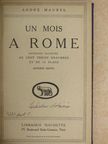 André Maurel - Un Mois a Rome [antikvár]