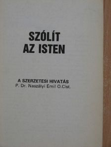 P. Dr. Naszályi Emil - Szólít az Isten [antikvár]