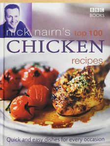 Nick Nairn - Nick Nairn's top 100 Chicken recipes [antikvár]