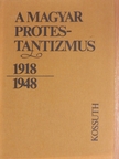 Erdei János - A magyar protestantizmus [antikvár]