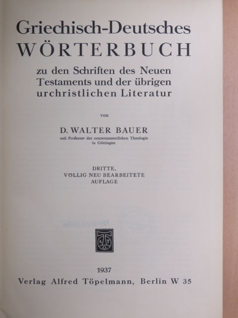Dr. Walter Bauer - Griechisch-Deutsches Wörterbuch [antikvár]