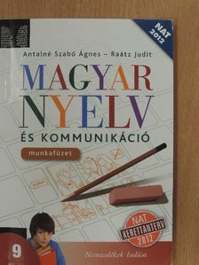 Antalné Szabó Ágnes - Magyar nyelv és kommunikáció 9. - Munkafüzet [antikvár]