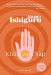 Kazuo Ishiguro - Klara és a Nap
