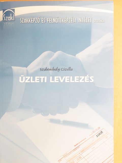 Szabómihály Gizella - Üzleti levelezés [antikvár]