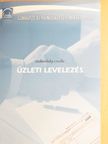 Szabómihály Gizella - Üzleti levelezés [antikvár]