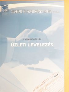 Szabómihály Gizella - Üzleti levelezés [antikvár]