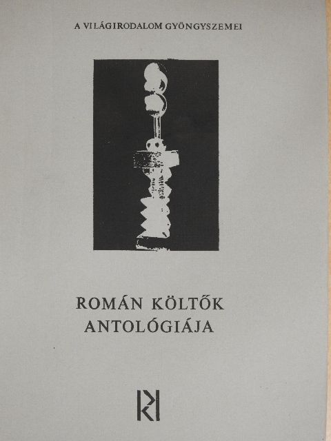 Anton Pann - Román költők antológiája [antikvár]
