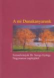 Dr. Seregi György - A mi Dunakanyarunk [antikvár]