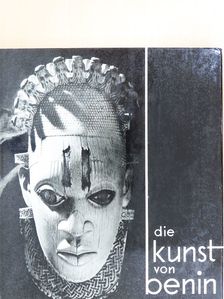 Philip Dark - Die Kunst von Benin [antikvár]