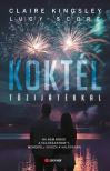 Lucy Score-Claire Kingsley - Koktél tűzijátékkal