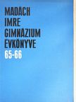 Dr. Faragó Sándorné - Madách Imre Gimnázium évkönyve 1965-1966 [antikvár]