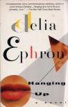 Delia Ephron - Hanging Up [antikvár]
