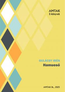 Gulácsy Irén - Hamueső [eKönyv: pdf]