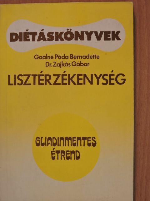Dr. Zajkás Gábor - Lisztérzékenység [antikvár]