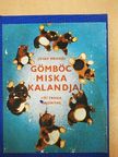 Josef Menzel - Gömböc Miska kalandjai [antikvár]