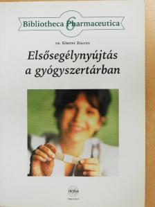 Dr. Kökény Zoltán - Elsősegélynyújtás a gyógyszertárban [antikvár]