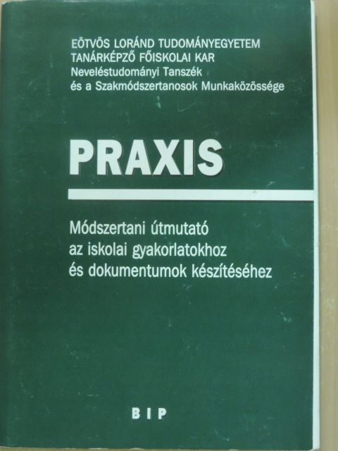 Bernáth László - Praxis [antikvár]