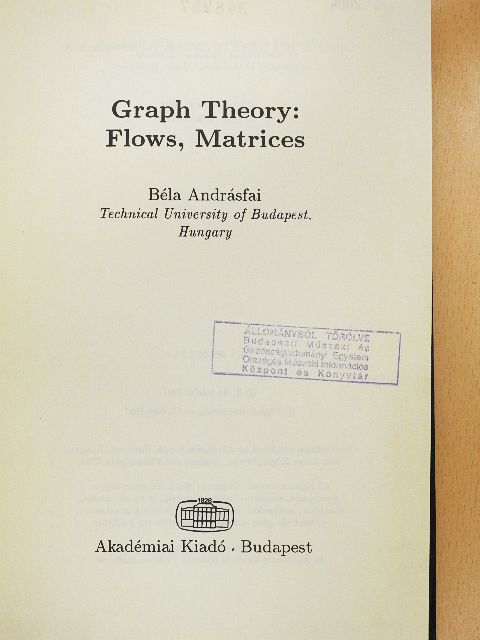 Andrásfai Béla - Graph Theory: Flows, Matrices [antikvár]